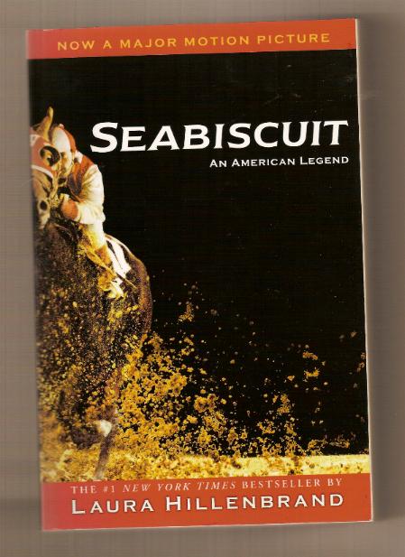 SEABISCUIT An American Legend  by Laura Hillenbrand