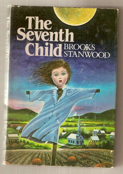 THE SEVENTH CHILD by Brooks Stanwood