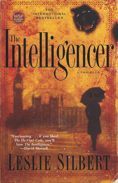 The Intelligencer by Leslie Silbert (2005, Paperback)