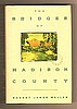 THE BRIDGES OF MADISON COUNTY by Robert James Waller