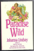 Large Print - PARADISE WILD by Johanna Lindsey