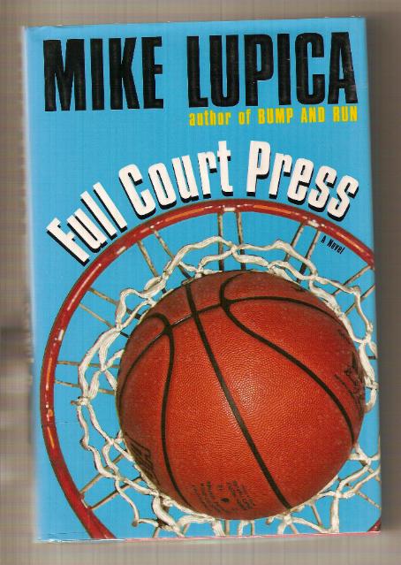 FULL COURT PRESS by Mike Lupica