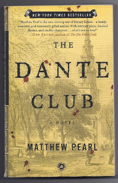 THE DANTE CLUB by Matthew Pearl