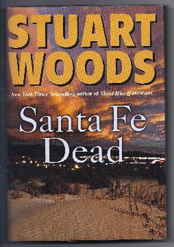 SANTA FE DEAD by Stuart Woods