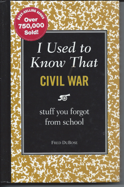 I Used to Know That - Civil War