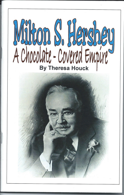 MILTON S. HERSHEY - A Chocolate Covered Empire