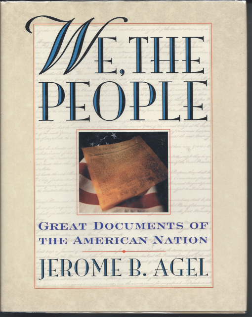We The People - Great Documents of the American Nation