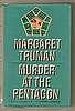 MURDER AT THE PENTAGON by Margaret Truman