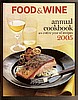 Cookbook - FOOD & WINE ANNUAL COOKBOOK 2005 by Dana Cowin